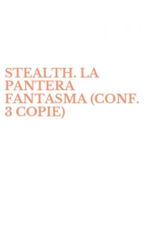 STEALTH. LA PANTERA FANTASMA (CONF. 3 COPIE)