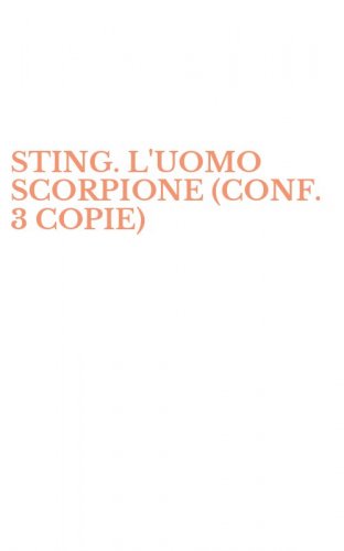 STING. L'UOMO SCORPIONE (CONF. 3 COPIE)