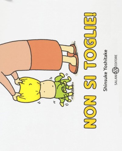 Non si toglie!