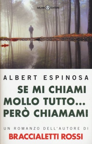 Se mi chiami mollo tutto... per&ograve; chiamami