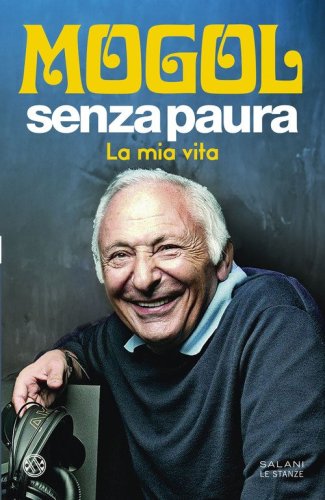 Senza paura. La mia vita