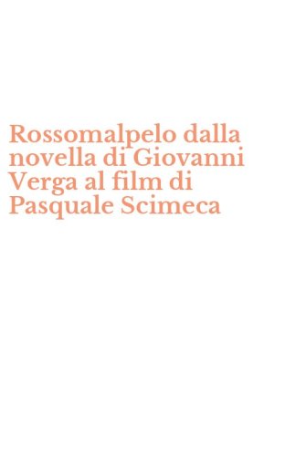 Rossomalpelo dalla novella di Giovanni Verga al film di Pasquale Scimeca
