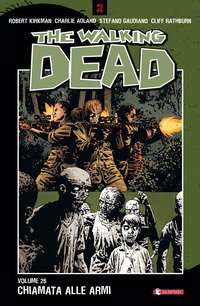 Chiamata alle armi. The walking dead