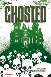 Colpo stregato. Ghosted
