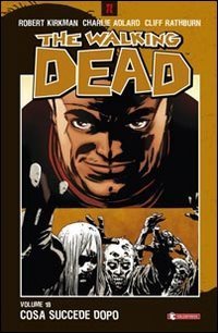 Cosa succede dopo. The walking dead