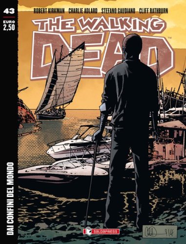 Dai confini del mondo. The walking dead