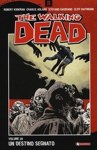 Un destino segnato. The walking dead