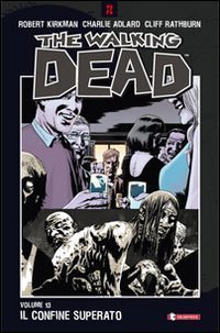 Il confine superato. The walking dead