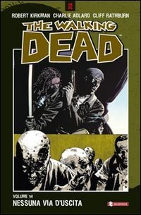 Nessuna via d'uscita. The walking dead