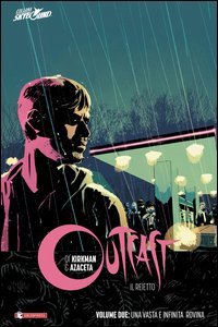 Outcast. Il reietto