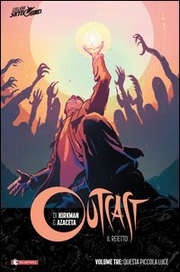 Outcast. Il reietto