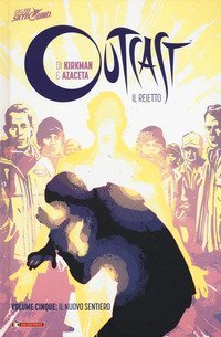 Outcast. Il reietto
