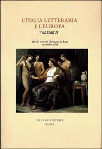 L'Italia letteraria e l'Europa. Atti del Convegno (Aosta, 7-9 novembre 2001)