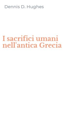I sacrifici umani nell'antica Grecia