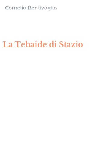 La Tebaide di Stazio