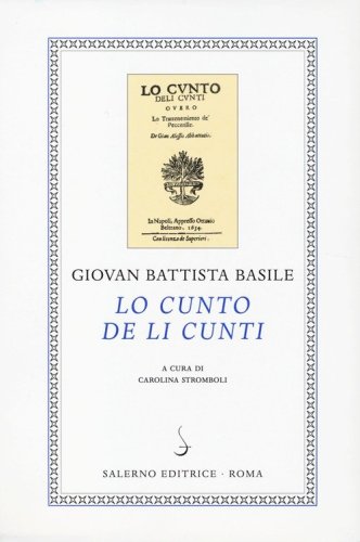 Lo cunto de li cunti ovvero lo trattenimento de'peccerille