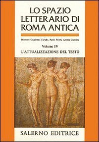 Lo spazio letterario di Roma antica