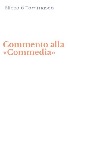 Commento alla &laquo;Commedia&raquo;