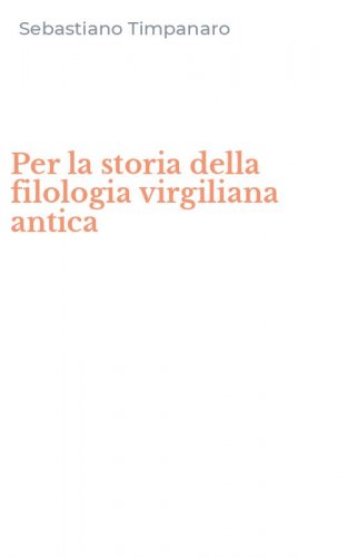 Per la storia della filologia virgiliana antica