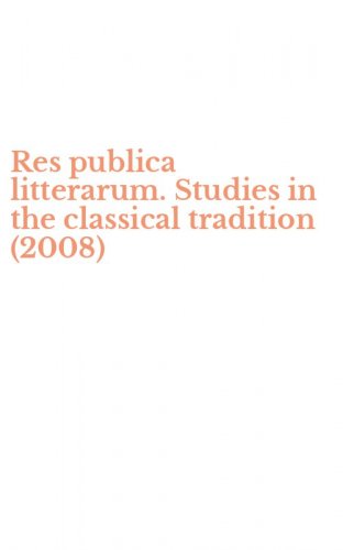Res publica litterarum. Studies in the classical tradition (2008)