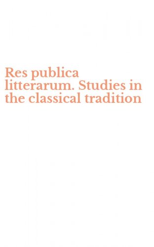 Res publica litterarum. Studies in the classical tradition