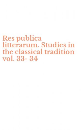 Res publica litterarum. Studies in the classical tradition vol. 33-34