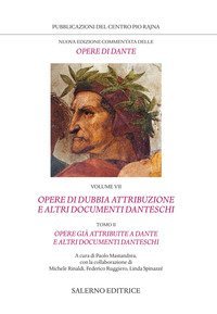 Nuova edizione commentata delle opere di Dante - OPERE GIA' ATTRIBUITE A DANTE E ALTRI DOCUMENTI DANTESCHI