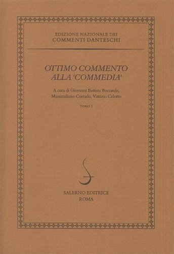 Ottimo commento alla &laquo;Commedia&raquo;-Chiose sopra la &laquo;Comedia&raquo;