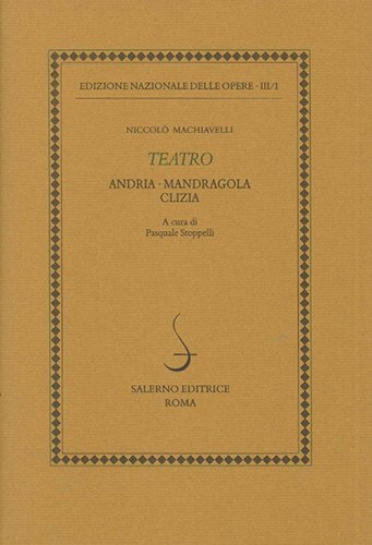 Teatro: Andria-Mandragola-Clizia