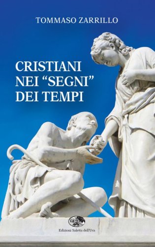 Cristiani nei &laquo;segni&raquo; dei tempi