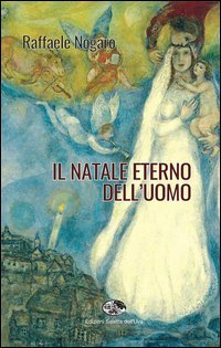 Il Natale eterno dell'uomo