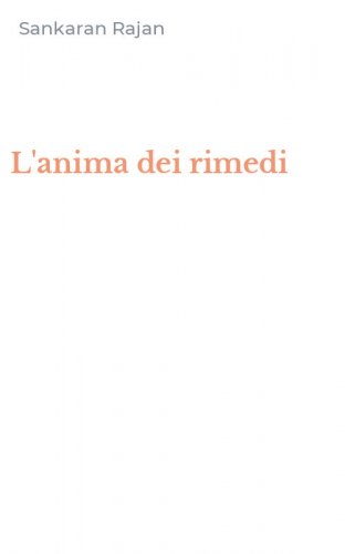 L'anima dei rimedi