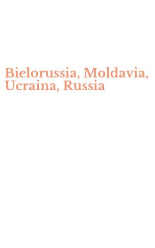 Bielorussia, Moldavia, Ucraina, Russia