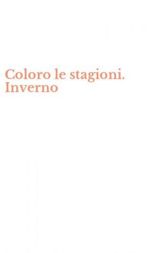 Coloro le stagioni. Inverno