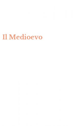 Il Medioevo