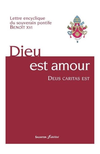 DEUS CARITAS EST DIEU EST AMOUR