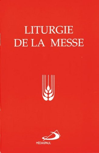 LITURGIE DE LA MESSE