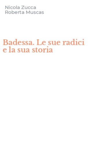 Badessa. Le sue radici e la sua storia