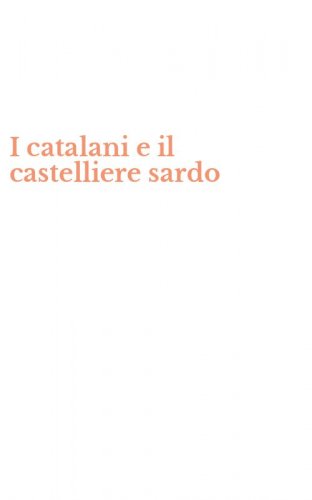 I catalani e il castelliere sardo