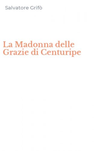 La Madonna delle Grazie di Centuripe