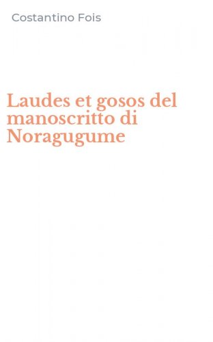 Laudes et gosos del manoscritto di Noragugume