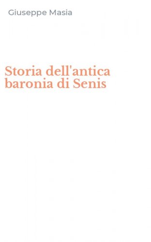 Storia dell'antica baronia di Senis