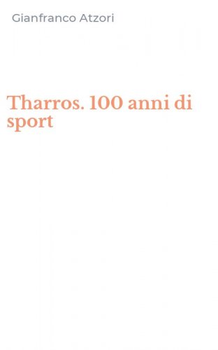 Tharros. 100 anni di sport