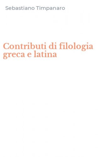 Contributi di filologia greca e latina