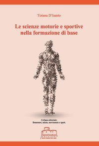 Le scienze motorie e sportive nella formazione di base