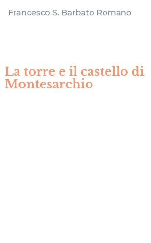 La torre e il castello di Montesarchio