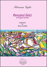 Percorsi lirici. Immagini ritratte