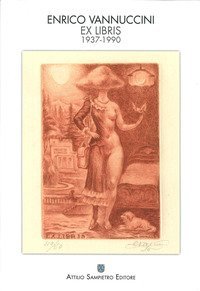 Enrico Vannuccini ex libris 1937-1990