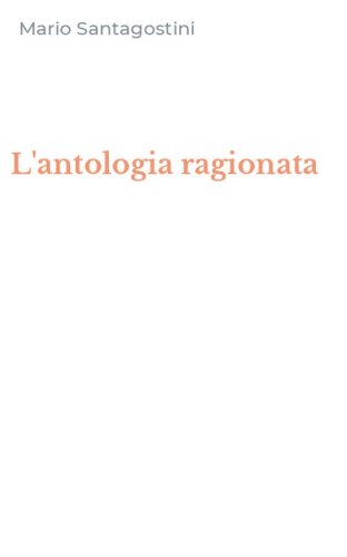 L'antologia ragionata