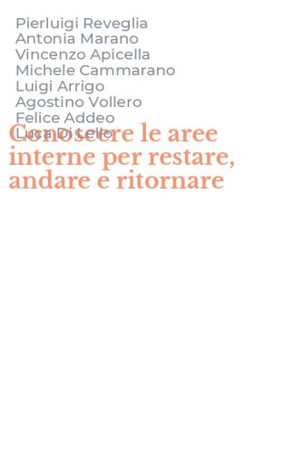 Conoscere le aree interne per restare, andare e ritornare